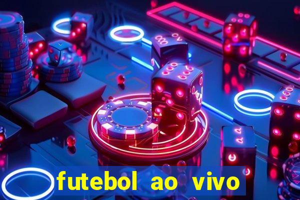 futebol ao vivo futebol muleke